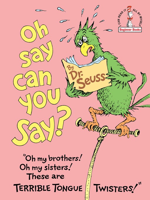 Title details for Oh, Say Can You Say? by Dr. Seuss - Wait list
